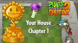 'Your House' Day levels - More or less the Brutal mode | PvZ 2 Shuttle