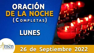 Oración De La Noche Hoy Lunes 26 Septiembre 2022 l Padre Carlos Yepes l Completas l Católica l Dios