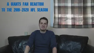 A Giants Fan Reaction to the 2019-2020 NFL Season