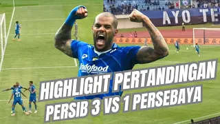 PERSIB 3 vs 1 PERSEBAYA | HIGHLIGHT PERTANDINGAN DAVID DA SILVA HATRICK