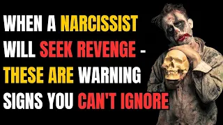 When a Narcissist Will Seek Revenge - These Are Warning Signs You Can't Ignore |NPD| Narcissist