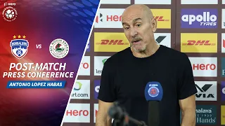 Antonio Lopez Habas - BFC vs ATKMB - Post-match PC | Hero ISL 2020-21