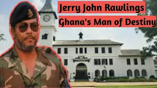 Jerry John Rawlings: Ghana's man of Destiny