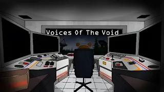 ИГРОВОЕ ВЕЩАНИЕ I Ищу сигналы из космоса, и прочее, в Voices of the Void = 3 часть