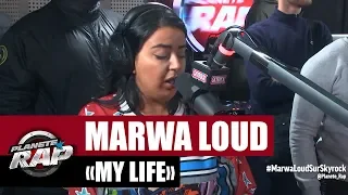 [Exclu] Marwa Loud "My life" #PlanèteRap