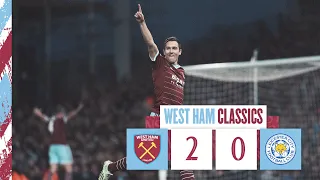 Downing & Carroll Goals Sink The Foxes | West Ham 2-0 Leicester | Classic Match Highlights