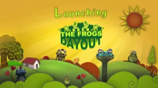 Frogs Day Out Launching