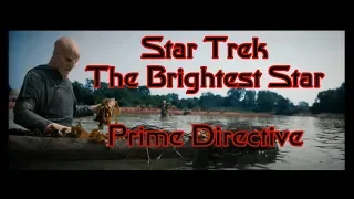 Star Trek Discovery Short The Brightest Star -  Prime Directive
