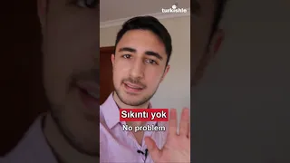How To Say "Dont Worry" in Turkish