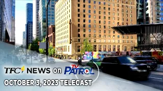 TFC News on TV Patrol | October 3, 2023
