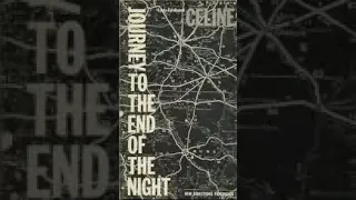 Journey to the End of the Night - Louis-Ferdinand Céline (Full Audiobook, Part 1 of 2)