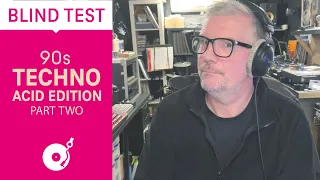 Blind Test: 90s Techno / Acid Edition Part Two - Episode 33 (Electronic Beats TV)