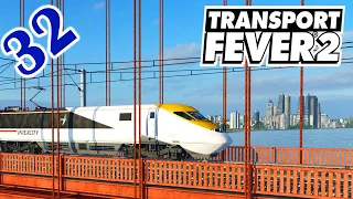 FINALE | Transport Fever 2 Hard Mode | Ep 32