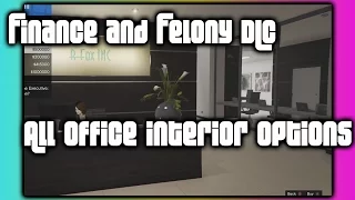 GTA 5 Online :: Finance and Felony DLC :: All Office Interior Options :: Maze Bank Tower