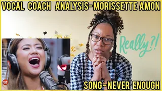 MORISSETTE AMON - NEVER ENOUGH | Vocal Coach Reaction #morissetteamon   #reaction #analysis
