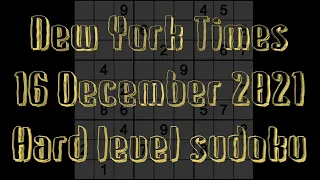 Sudoku solution – New York Times sudoku 16 December 2021 Hard level