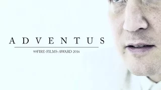 ADVENTUS (99FIRE-FILMS-AWARD 2016)