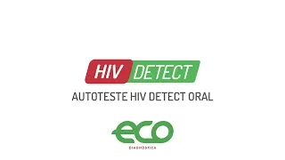 Procedimentos do Autoteste - HIV Detect - ECO Diagnóstica