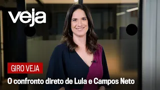 Giro VEJA | O confronto direto de Lula e Roberto Campos Neto