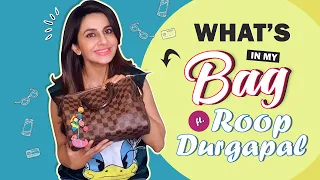What’s In My Bag Ft. Roop Durgapal | Bag Secrets Revealed