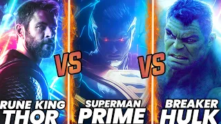 Rune King Thor Vs Superman Prime One Million Vs World Breaker Hulk / Battle Analysis [ HINDI ]