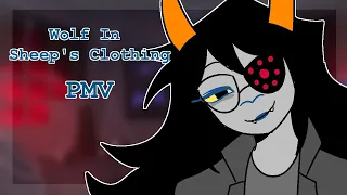 Wolf In Sheep's Clothing | Homestuck PMV