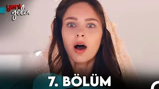 Yeni Gelin 7. Bölüm