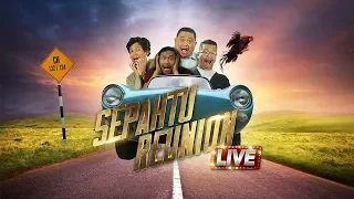 Sepahtu Reunion Live 2017 minggu 2