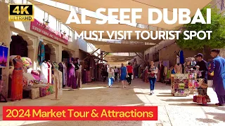 Al Seef District at Dubai Creek! SPECTACULAR Attractions, Shopping & More! 2024 4K 🇦🇪