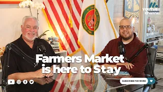 Farmer Market is Here to Stay and Other City Council News