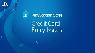 Credit Card Troubleshooting for PlayStation Store