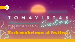 TOMAVISTAS extra 2021 | 🎤 Te contamos lo que trae el festival.