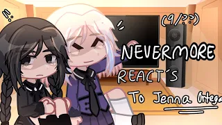 Nevermore Reacts To Jenna Ortega⁉️😳 // Wednesday // Gacha Reaction - Reacts