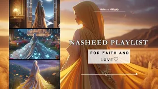 Nasheed Playlist for Faith and Love 🩷 Beautiful sped up nasheed ✨#nasheed #playlist #islam #love