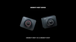 Introducing OBSBOT Meet Series