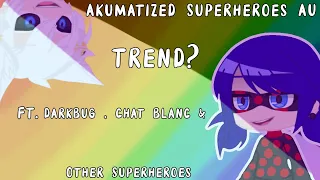 Ways To Be Wicked | Meme | Akumatized Superheroes AU | Original Idea?