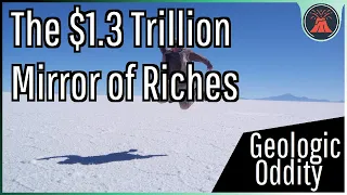 The 1.3 Trillion Dollar Mirror of Riches; Bolivia's Unusual Lithium Rich Salt Flats