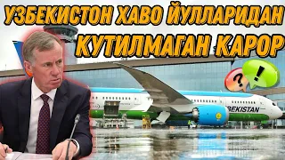 Узбекистон хаво йулларидан Кутилмаган карор