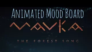 Mavka.The Forest Song: Animated Mood Board