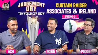T20 WC Curtain Raiser: Associate Players Watch | Judgement Day | R Ashwin | Robin Uthappa | PDogg