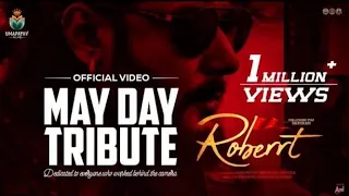 Roberrt - May Day Tribute | Challenging Star Darshan | Tharun Kishore Sudhir | Arjun Janya