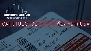 Cristiano Araújo IN THE USA 2014 - EP 01: #PartiuUSA