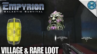 Empyrion Galactic Survival | Village & Rare Loot | Let's Play Empyrion Gameplay | Alpha 6 S11E10