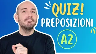 QUIZ on Italian prepositions (A2) | Learn Italian for beginners