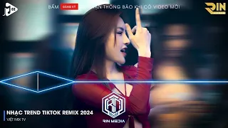 NONSTOP 2024 MIXTAPE | NHẠC TRẺ REMIX 2024 HAY NHẤT HIỆN NAY | NONSTOP 2024 VINAHOUSE BASS CỰC MẠNH