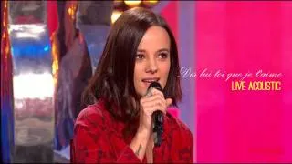 Alizée -  Dis-lui toi que je t'aime (Live 2013)