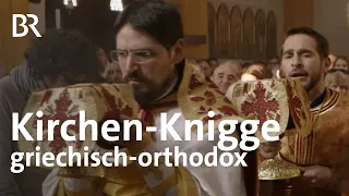 Kirchen-Knigge: Wie verhalte ich mich in einer orthodoxen Kirche? | Stationen | BR