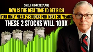 Charlie Munger Explains How To Get Rich With Just 2 Stocks & Small Amounts In 2024