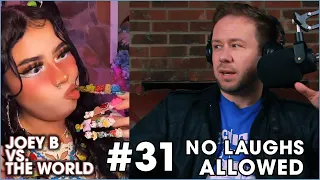 Joey B vs. the World #31: No Laughs Allowed