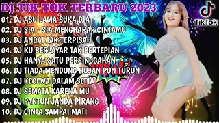 DJ TIKTOK TERBARU 2023 - DJ ASU LAMA SUKA DIA X DJ SIA SIA MENGHARAP CINTAMU X DJ RUNTAH